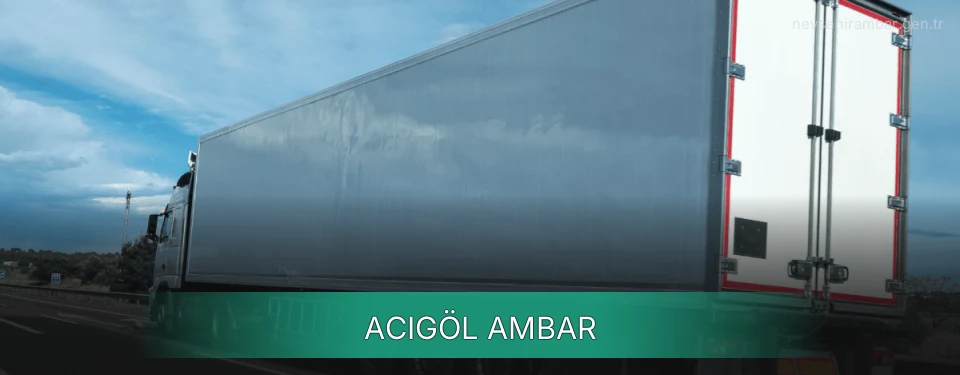 Acıgöl Ambar Kargo Acıgöl Ambar Kargo